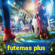 futemas plus